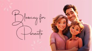 Blessing for Parents